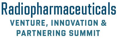 Radiopharmaceuticals - Venture, Innovation & Partnering Summit